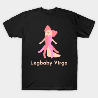 Legbaby Virgo | Zodiac | Cute | Funny | Weird | Gift | Minimalist | Star Sign | Astrology | T-Shirt